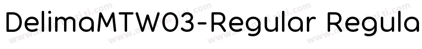 DelimaMTW03-Regular Regular字体转换
